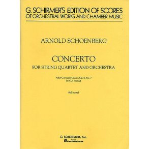 Arnold Schoenberg: Concerto For String Quartet And Orchestra (Score)