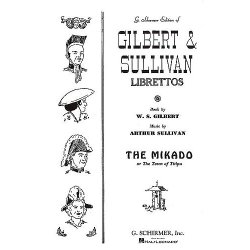Gilbert And Sullivan: The Mikado (Libretto)