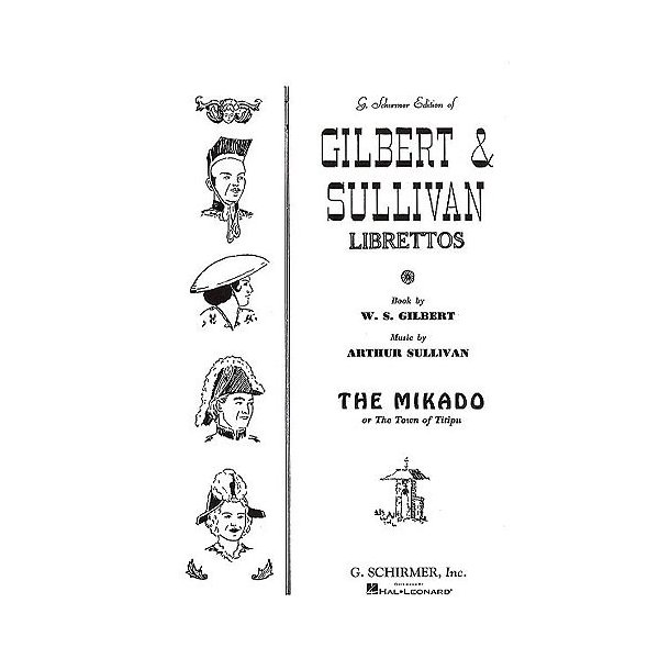 Gilbert And Sullivan: The Mikado (Libretto)