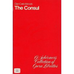 Gian Carlo Menotti: The Consul (Libretto)