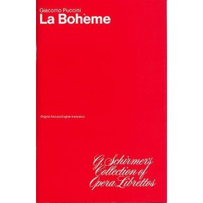 Giacomo Puccini: La Boheme (Libretto)