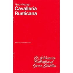 Pietro Mascgani: Cavalleria Rusticana (Libretto)