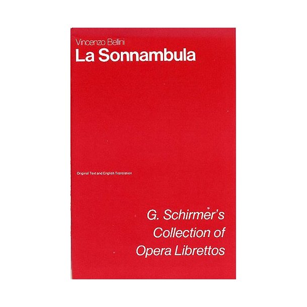 Vincenzo Bellini: La Sonnambula (Libretto)