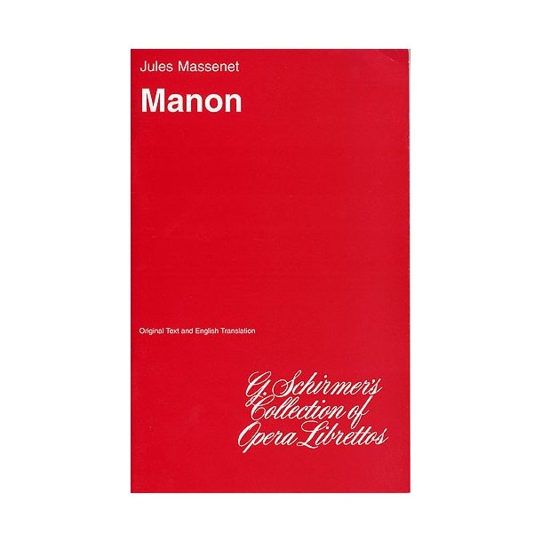 Jules Massenet: Manon (Libretto)