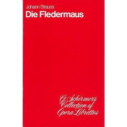 Johann Strauss II: Die Fledermaus (Libretto)