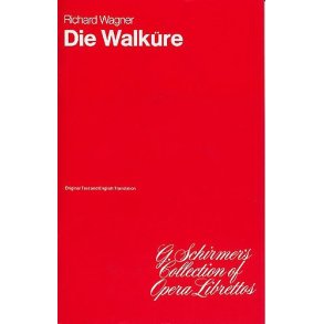 Richard Wagner: Die Walküre (Libretto)
