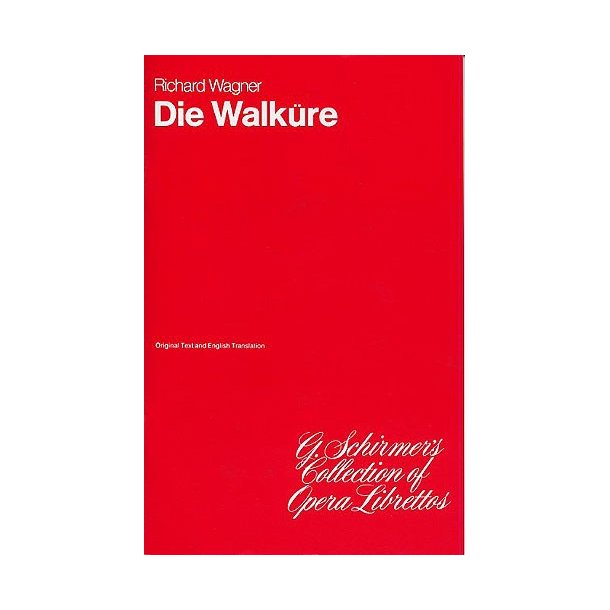 Richard Wagner: Die Walk&uuml;re (Libretto)