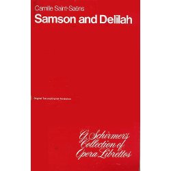 Camille Saint-Saens: Samson And Delilah (Libretto)
