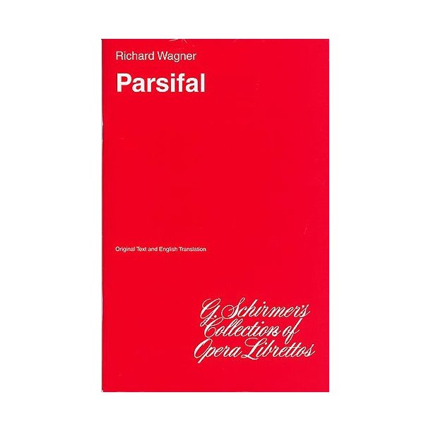Richard Wagner: Parsifal (Libretto)