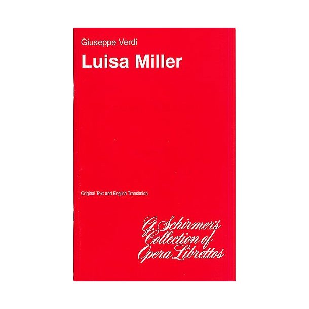 Giuseppe Verdi: Luisa Miller (Libretto)