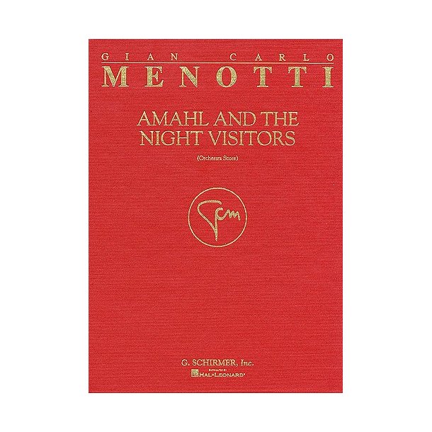 Gian Carlo Menotti: Amahl And The Night Visitors (Full Score)