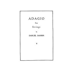 Samuel Barber: Adagio For Strings (Score)
