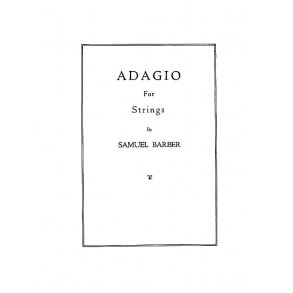 Samuel Barber: Adagio For Strings (Score)