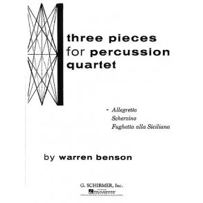 Warren Benson: Allegretto For Percussion Quartet (Three Pieces)