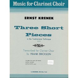 Ernst Krenek: 3 Short Pieces In The 12-Tone Technique (Clarinet Choir)