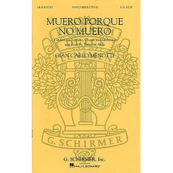 Gian Carlo Menotti: Muero Porque No Muero