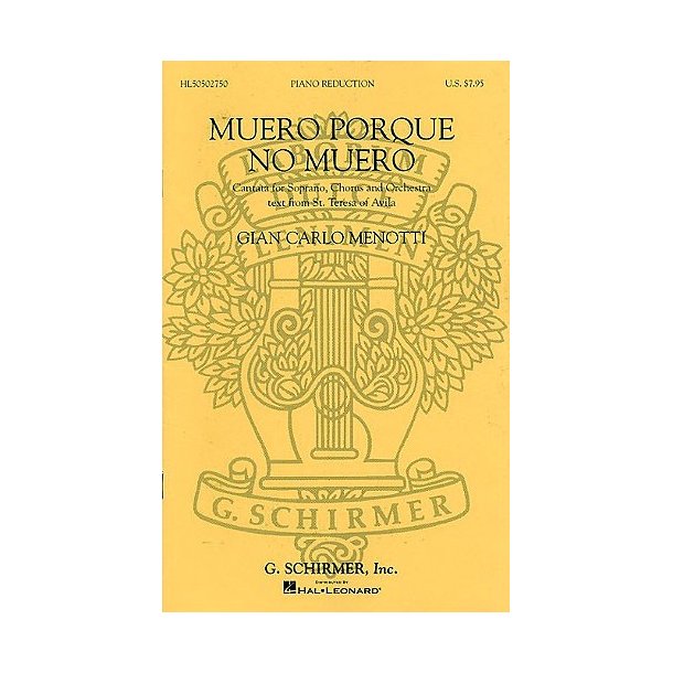 Gian Carlo Menotti: Muero Porque No Muero