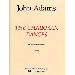 John Adams: The Chairman Dances (Score)