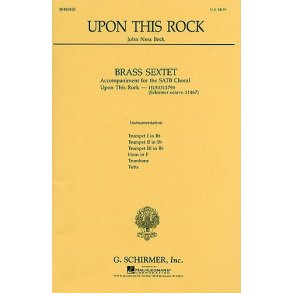 John Ness Beck: Upon This Rock (Brass Parts)