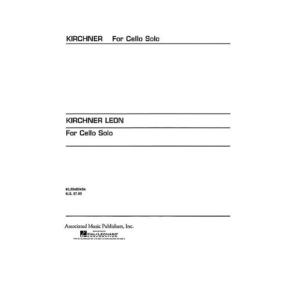 Leon Kirchner: For Cello Solo