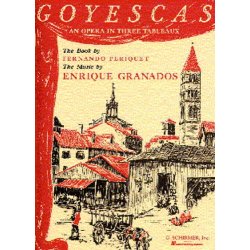 Enrique Granados: Goyescas (Vocal Score)