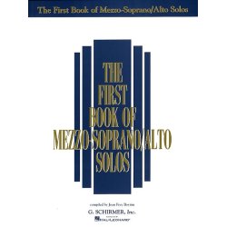 The First Book Of Mezzo-Soprano/Alto Solos