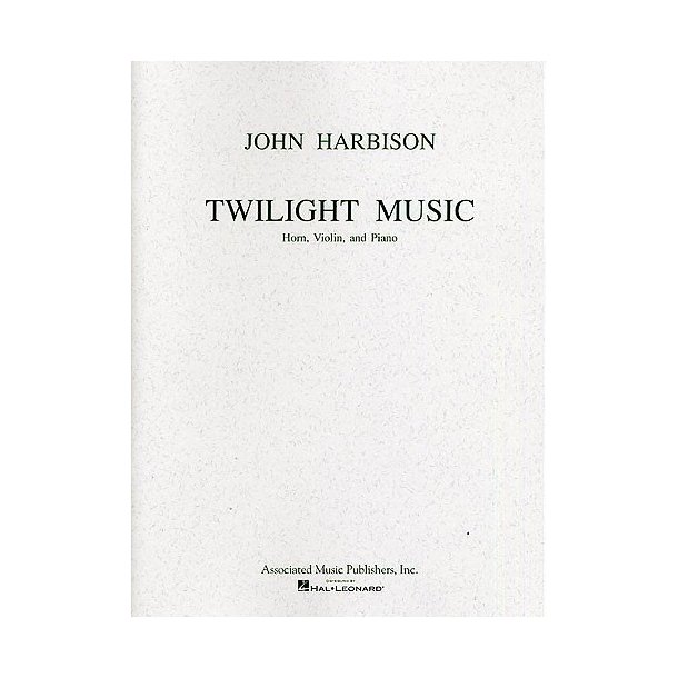 John Harbison: Twilight Music