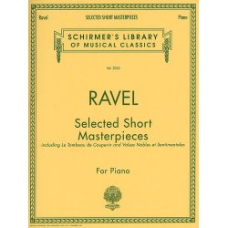 Maurice Ravel: Selected Short Masterpieces
