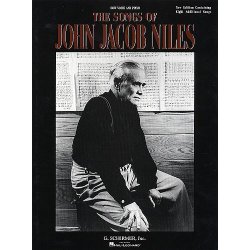 The Songs Of John Jacob Niles (Low Voice)