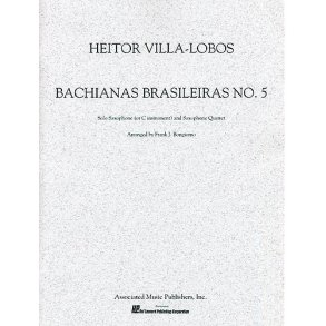 Heitor Villa-Lobos: Bachianas Brasileiras No.5 (Saxophone Quartet)