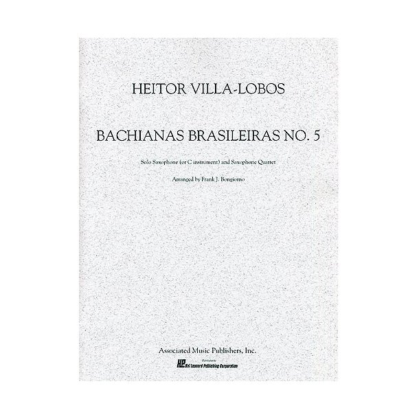 Heitor Villa-Lobos: Bachianas Brasileiras No.5 (Saxophone Quartet)