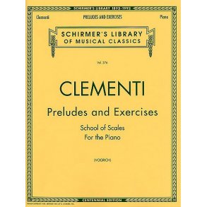 Muzio Clementi: Preludes And Exercises - School Of Scales For The Piano