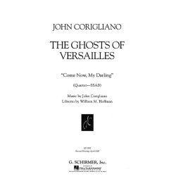 John Corigliano: Come Now My Darling (From 'The Ghosts Of Versailles')