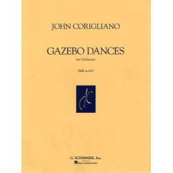 John Corigliano: Gazebo Dances for Orchestra (Full Score)