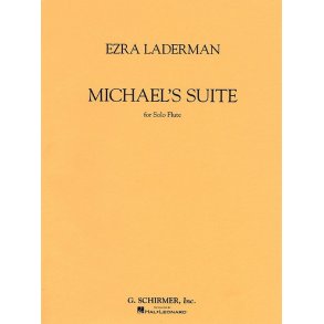 Ezra Laderman: Michael's Suite For Solo Flute