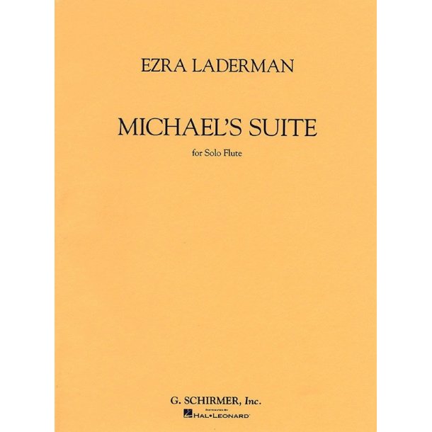 Ezra Laderman: Michael's Suite For Solo Flute