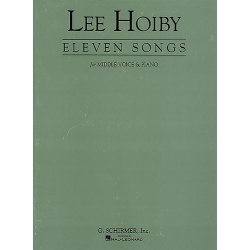 Lee Hoiby: Eleven Songs (Medium Voice/Piano)