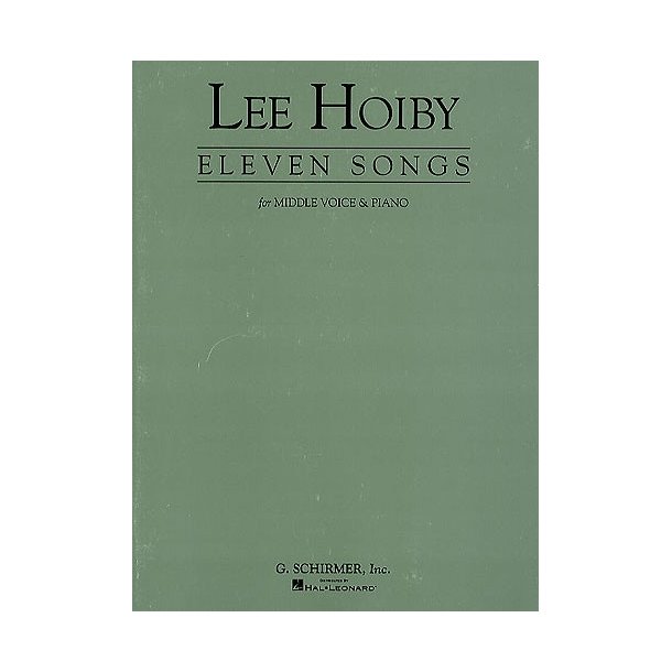 Lee Hoiby: Eleven Songs (Medium Voice/Piano)