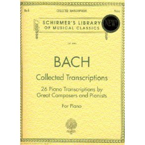 J.S. Bach: Collected Transcriptions
