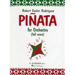 Robert Xavier Rodriguez: Pinata For Orchestra (Full Score)