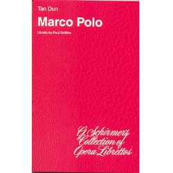Tan Dun: Marco Polo (Libretto)