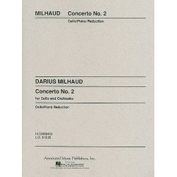 Darius Milhaud: Concerto No.2 For Cello And Orchestra (Cello/Piano)