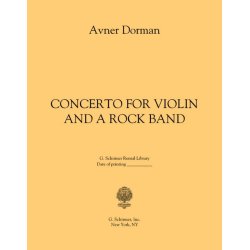 Avner Dorman: Concerto For Violin And A Rock Band