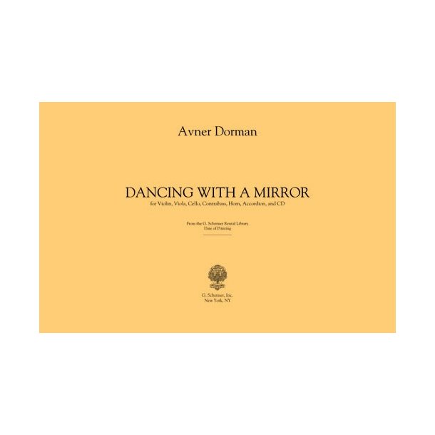 Avner Dorman: Dancing With A Mirror