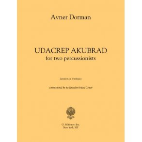 Avner Dorman: Udacrep Akubrad - Chamber Version