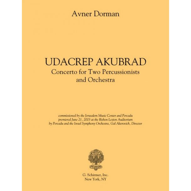 Avner Dorman: Udacrep Akubrad - Solo Parts (2 Percussion)