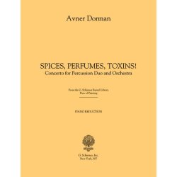 Avner Dorman: Spices, Perfumes, Toxins! - Movement I - Piano Reduction