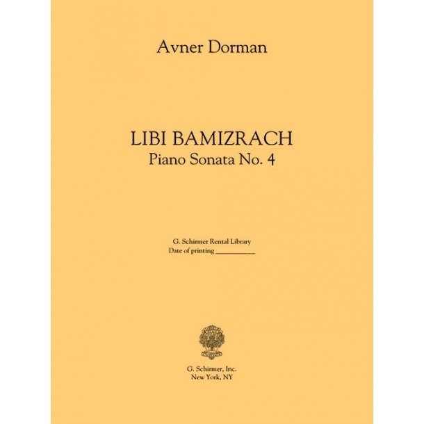 Avner Dorman: Libi Bamizrach (Piano Sonata No. 4)