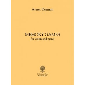 Avner Dorman: Memory Games (For Violin And Piano)