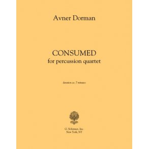 Avner Dorman: Consumed
